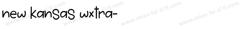 new kansas wxtra字体转换